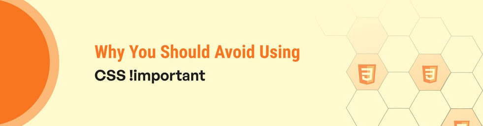 Why You Should Avoid Using Css important