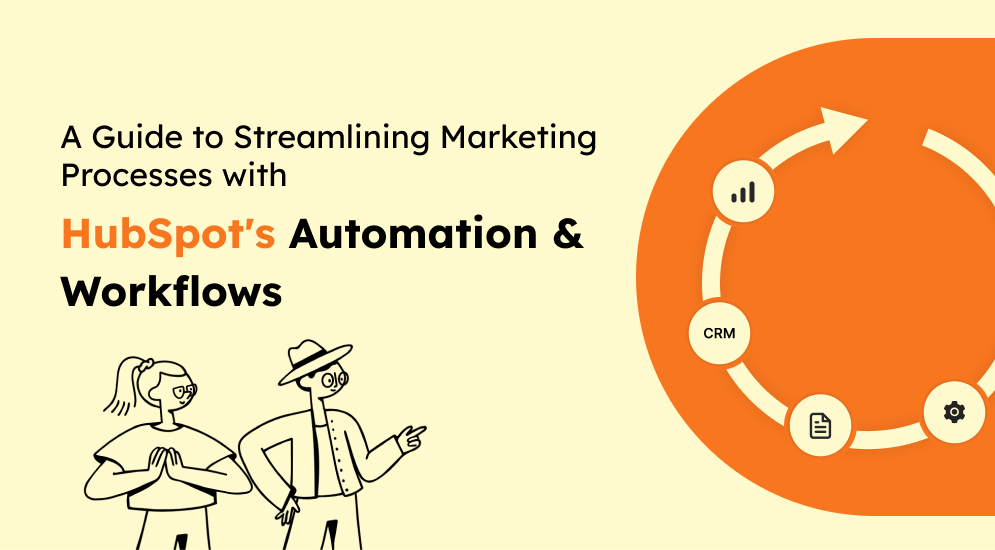 Maximize Efficiency: HubSpot Automation & Workflow Guide